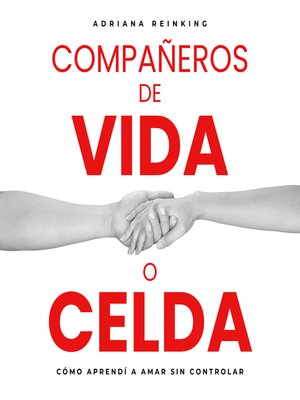 cover image of Compañeros de vida o celda.